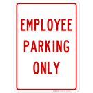 Only Employee Parking Red Sign Only Employee Parking Red Sign