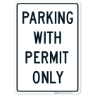 Parking With Permit Only Black Sign Parking With Permit Only Black Sign