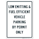 Low Emitting Vehicle Permit Parking Sign Low Emitting Vehicle Permit Parking Sign