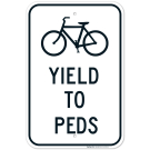 Yield To Peds Sign Yield To Peds Sign