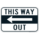 Left Arrow This Way Out Sign Left Arrow This Way Out Sign