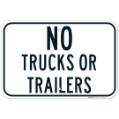 No Trucks Or Trailers Sign No Trucks Or Trailers Sign