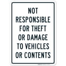 Not Liable For Loss And Damage Sign Not Liable For Loss And Damage Sign