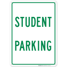 Student Parking Sign Student Parking Sign