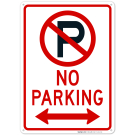 No Parking Sign, (SI-4143) No Parking Sign, (SI-4143)