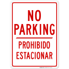 No Parking Prohibido Estacionar Sign No Parking Prohibido Estacionar Sign