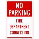 No Parking, Fire Department Connection Sign No Parking, Fire Department Connection Sign