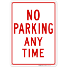 Any Time No Parking Red Sign Any Time No Parking Red Sign