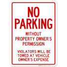 No Parking Sign, No Parking Without Owner's Permission Sign No Parking Sign, No Parking Without Owner's Permission Sign