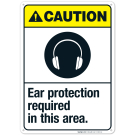 Ear Protection Required In This Area Sign, ANSI Caution Sign Ear Protection Required In This Area Sign, ANSI Caution Sign
