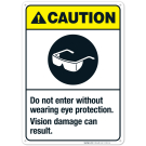 Do Not Enter Without Wearing Eye Protection Sign, ANSI Caution Sign Do Not Enter Without Wearing Eye Protection Sign, ANSI Caution Sign