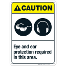 Eye And Ear Protection Required In This Area Sign, ANSI Caution Sign Eye And Ear Protection Required In This Area Sign, ANSI Caution Sign