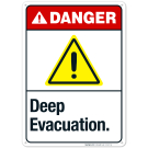 Deep Evacuation Sign, ANSI Danger Sign Deep Evacuation Sign, ANSI Danger Sign