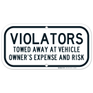 Violators Towed Away At Vehicle Parking Sign Violators Towed Away At Vehicle Parking Sign
