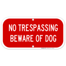 No Trespassing Sign, Beware Of Dog Sign No Trespassing Sign, Beware Of Dog Sign