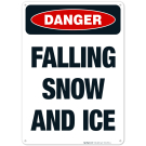 Falling Snow And Ice Sign Falling Snow And Ice Sign