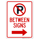 No Parking Between Signs With Right Arrow And Symbol Sign No Parking Between Signs With Right Arrow And Symbol Sign