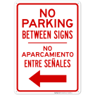 No Parking Between Signs With Left Arrow Bilingual Sign No Parking Between Signs With Left Arrow Bilingual Sign