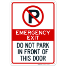 Emergency Exit Do Not Park In Front Of This Door Sign Emergency Exit Do Not Park In Front Of This Door Sign
