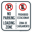 No Parking Loading Zone With Symbol Bilingual Sign No Parking Loading Zone With Symbol Bilingual Sign