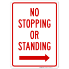 No Stopping Or Standing With Right Arrow Sign No Stopping Or Standing With Right Arrow Sign