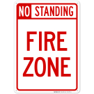 No Standing Fire Zone Sign No Standing Fire Zone Sign