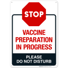 Vaccine Preparation In Progress Sign, Covid Vaccine Sign Vaccine Preparation In Progress Sign, Covid Vaccine Sign