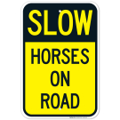 Slow Horses On Road Sign Slow Horses On Road Sign