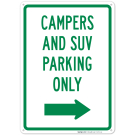 Campers And Suv Parking Only With Right Arrow Sign Campers And Suv Parking Only With Right Arrow Sign