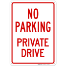 No Parking Private Driveway Sign No Parking Private Driveway Sign
