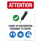 Vaccination Required To Enter Sign Vaccination Required To Enter Sign
