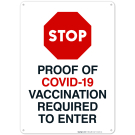Proof Of Covid-19 Vaccination Required To Enter Sign, Covid Vaccine Sign Proof Of Covid-19 Vaccination Required To Enter Sign, Covid Vaccine Sign