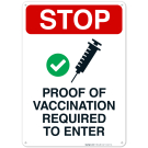 Proof Of Vaccination Required To Enter Sign, Covid Vaccine Sign Proof Of Vaccination Required To Enter Sign, Covid Vaccine Sign