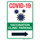 Vaccination Clinic Parking Sign, Covid Vaccine Sign, (SI-6460) Vaccination Clinic Parking Sign, Covid Vaccine Sign, (SI-6460)