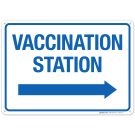 Vaccination Station Sign, Covid Vaccine Sign, (SI-6465) Vaccination Station Sign, Covid Vaccine Sign, (SI-6465)