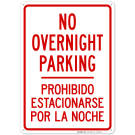 No Overnight Parking Bilingual Sign No Overnight Parking Bilingual Sign