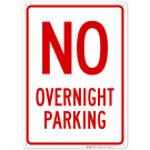No Overnight Parking Sign, (SI-64823) No Overnight Parking Sign, (SI-64823)