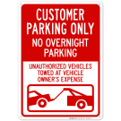 Customer Parking Only No Overnight Parking With Graphics Sign Customer Parking Only No Overnight Parking With Graphics Sign