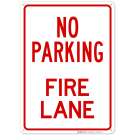 No Parking Fire Lane Sign, (SI-65025) No Parking Fire Lane Sign, (SI-65025)