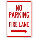 No Parking Fire Lane With Right Arrow Sign No Parking Fire Lane With Right Arrow Sign