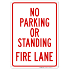 No Parking Or Standing Fire Lane Sign, (SI-65044) No Parking Or Standing Fire Lane Sign, (SI-65044)