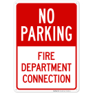 No Parking Fire Department Connection Sign No Parking Fire Department Connection Sign