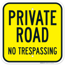 Private Road No Trespassing Sign Private Road No Trespassing Sign