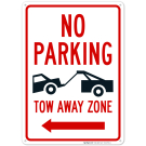 No Parking Towaway Zone With Left Arrow Sign No Parking Towaway Zone With Left Arrow Sign