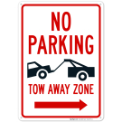 No Parking Towaway Zone With Right Arrow Sign No Parking Towaway Zone With Right Arrow Sign