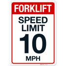 Forklift Speed Limit 10 Mph Sign Forklift Speed Limit 10 Mph Sign