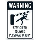 Warning Stay Clear To Avoid Personal Injury With Graphic Sign Warning Stay Clear To Avoid Personal Injury With Graphic Sign