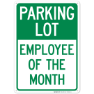 Parking Lot Employee Of The Month Sign Parking Lot Employee Of The Month Sign