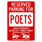 Reserved Parking For Poets Unauthorized Vehicles Towed Away With Graphic Sign Reserved Parking For Poets Unauthorized Vehicles Towed Away With Graphic Sign
