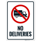 No Deliveries Sign No Deliveries Sign